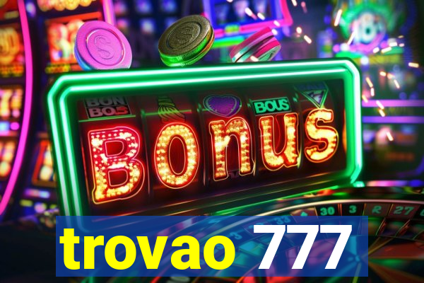 trovao 777